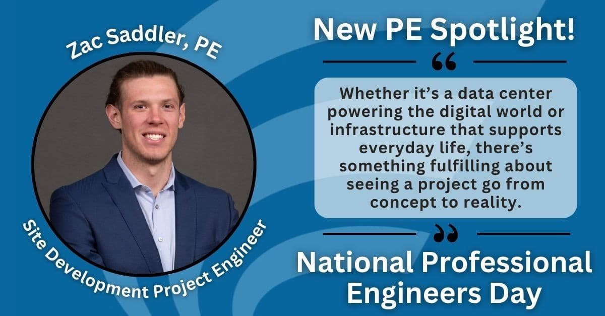 New PE Spotlight — Zac Saddler, PE, Site Development Project Engineer at Southland Consulting Engineers
